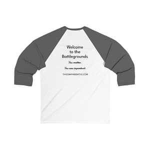 3/4 Sleeve Baseball Tee - Welcome to the Battle grounds You matter You are important